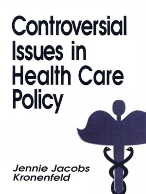 cover image of Controversial Issues in Health Care Policy